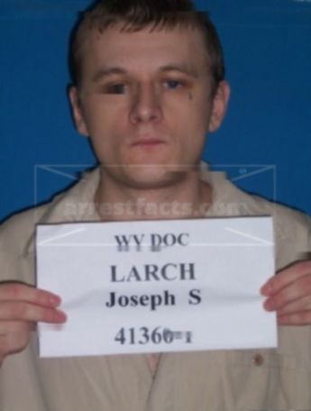 Joseph S Larch